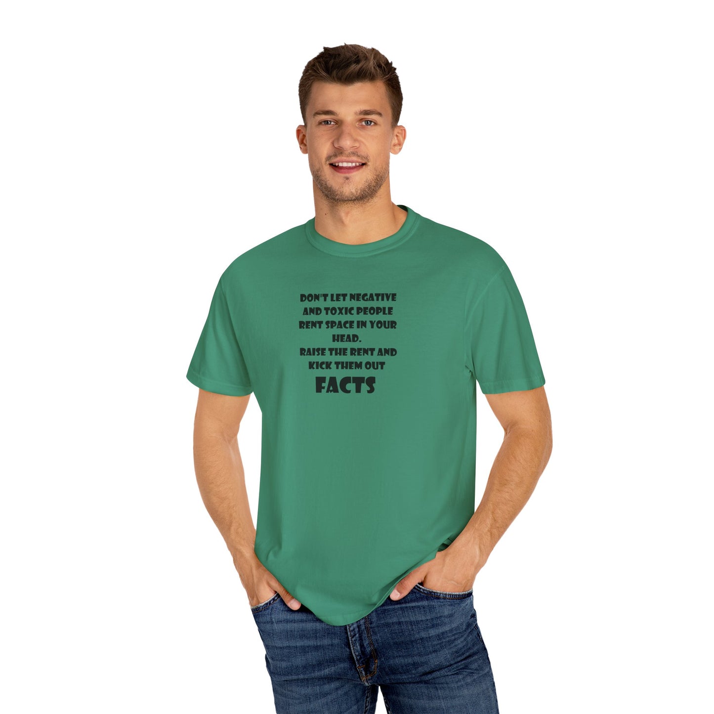 Graphic T-Shirt - Don't Let Negative Toxic People Rent Space In Your Head