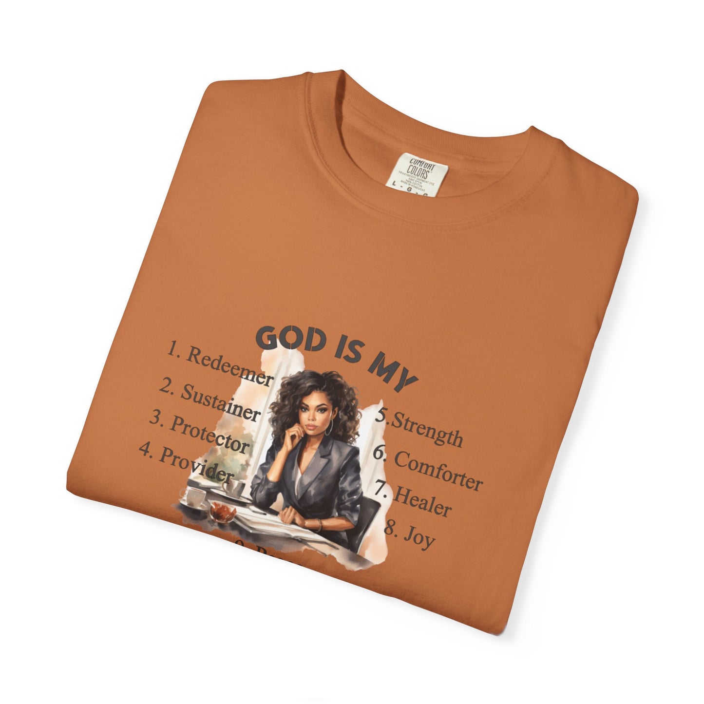 Religious Unisex Garment-Dyed T-shirt - God Is My