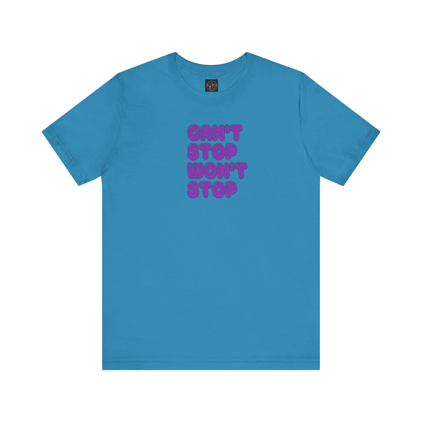 T-Shirt - Can't Stop Won't Stop Unisex Jersey Short Sleeve Tee