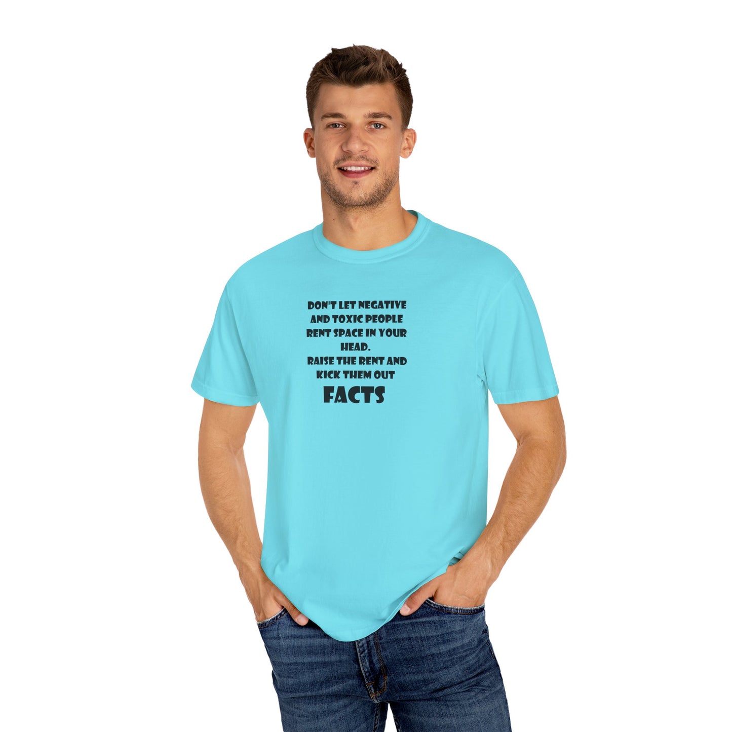 Graphic T-Shirt - Don't Let Negative Toxic People Rent Space In Your Head