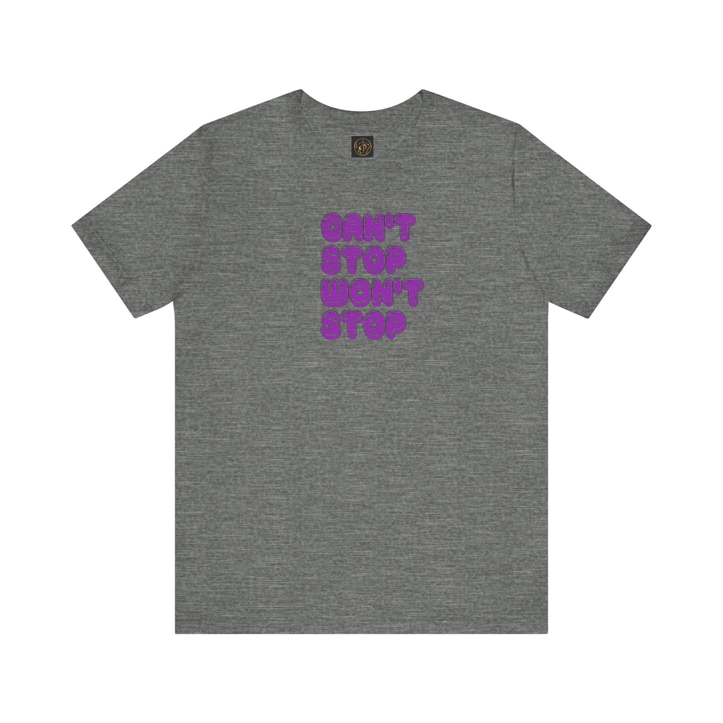 T-Shirt - Can't Stop Won't Stop Unisex Jersey Short Sleeve Tee
