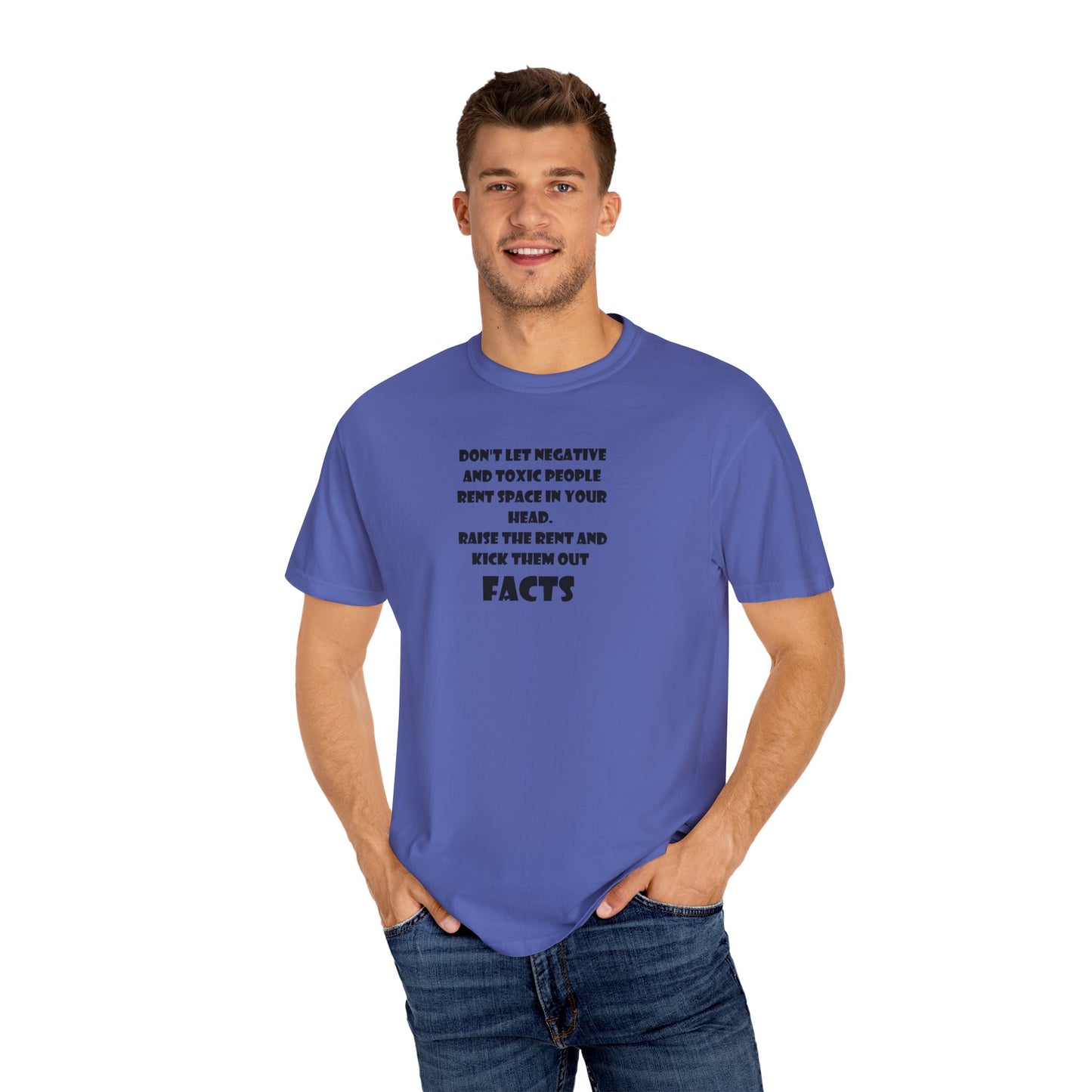Graphic T-Shirt - Don't Let Negative Toxic People Rent Space In Your Head