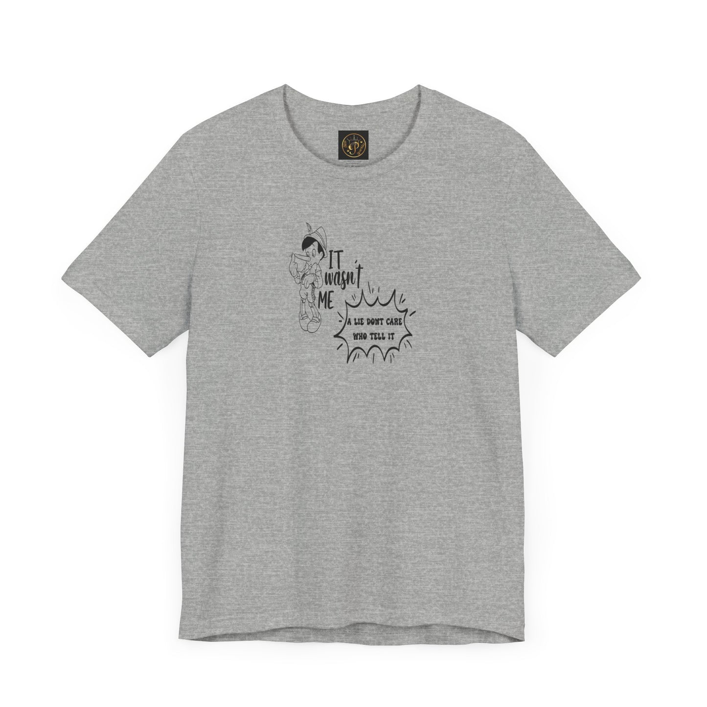 T-Shirt - A lie don't care who tells it - Unisex Jersey Short Sleeve Tee