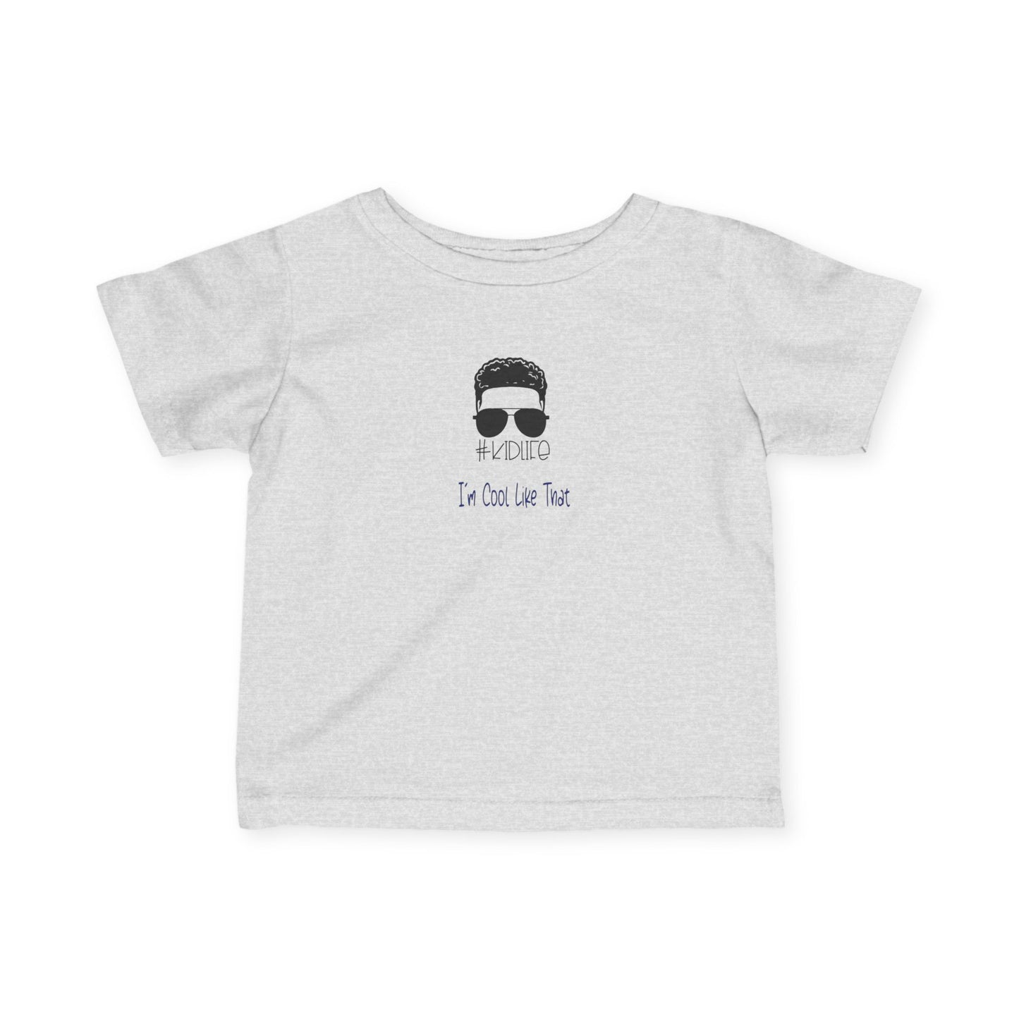 Cool Baby Tee - "I'm Cool Like That" Infants Fine Jersey Shirt
