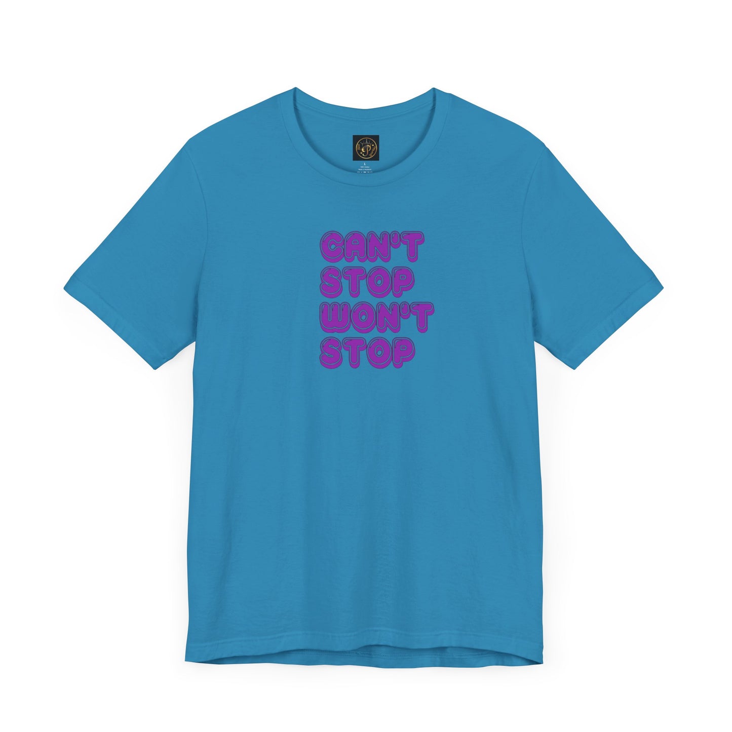 T-Shirt - Can't Stop Won't Stop Unisex Jersey Short Sleeve Tee