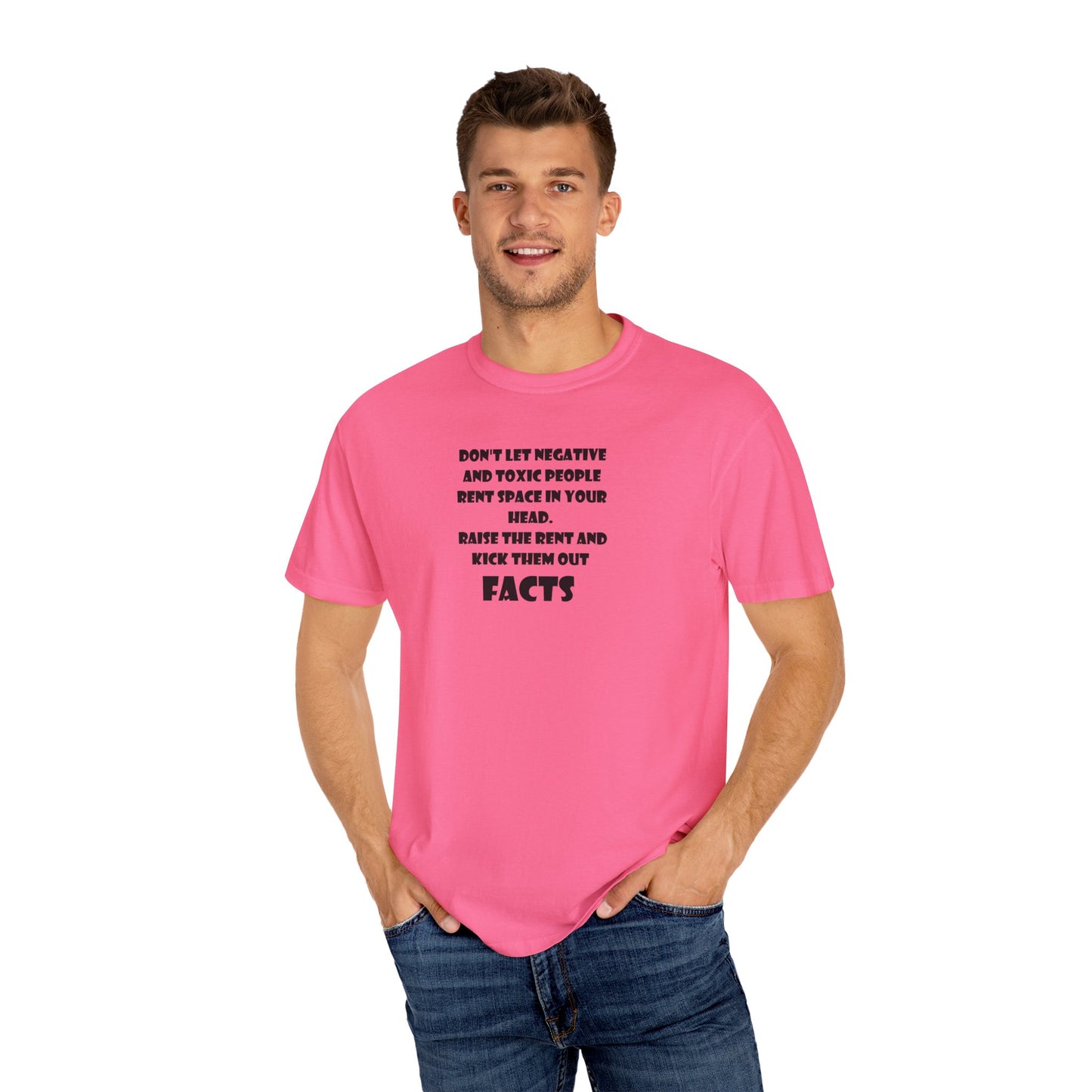 Graphic T-Shirt - Don't Let Negative Toxic People Rent Space In Your Head