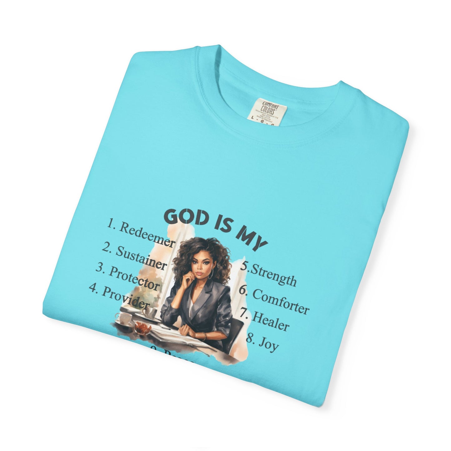 Religious Unisex Garment-Dyed T-shirt - God Is My