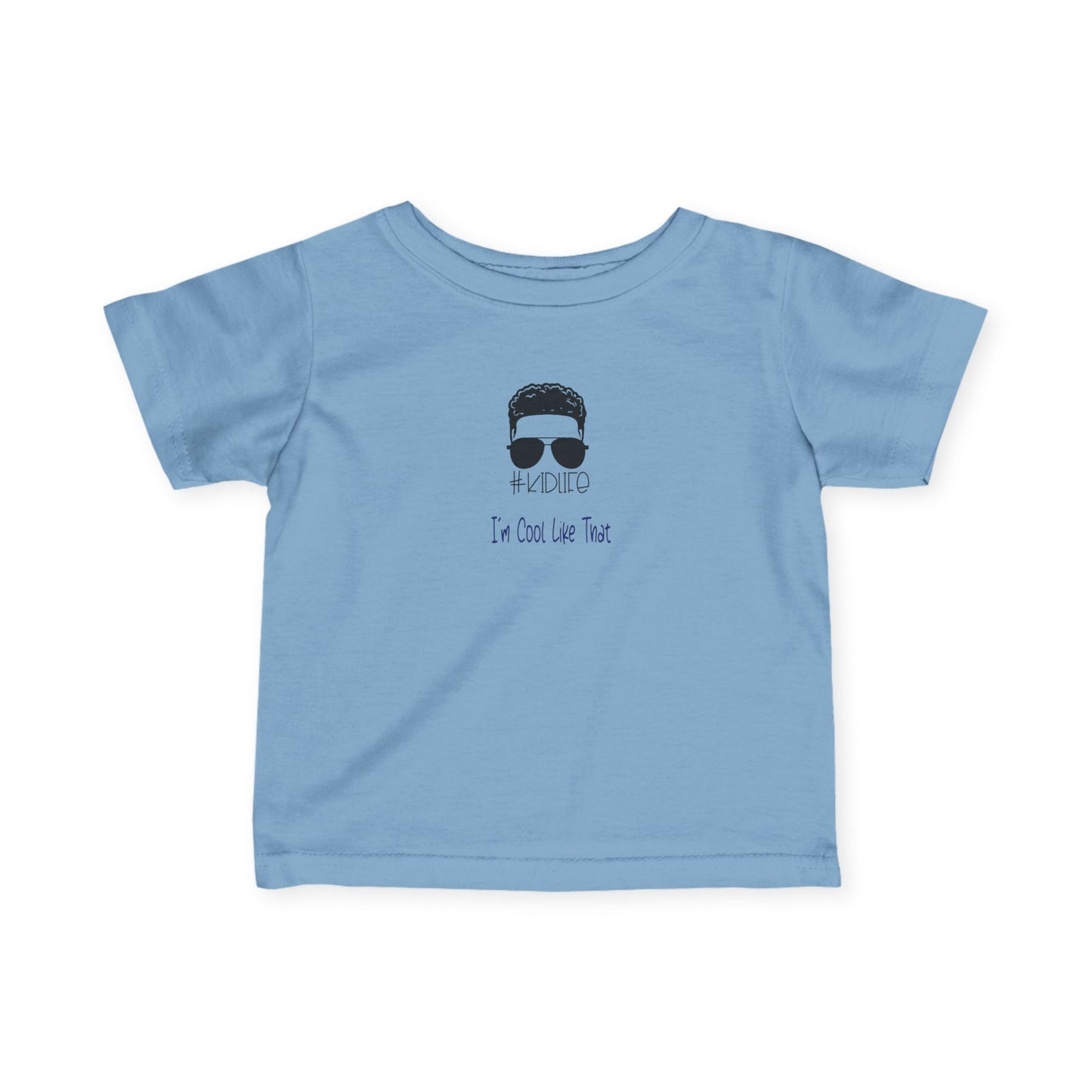 Cool Baby Tee - "I'm Cool Like That" Infants Fine Jersey Shirt