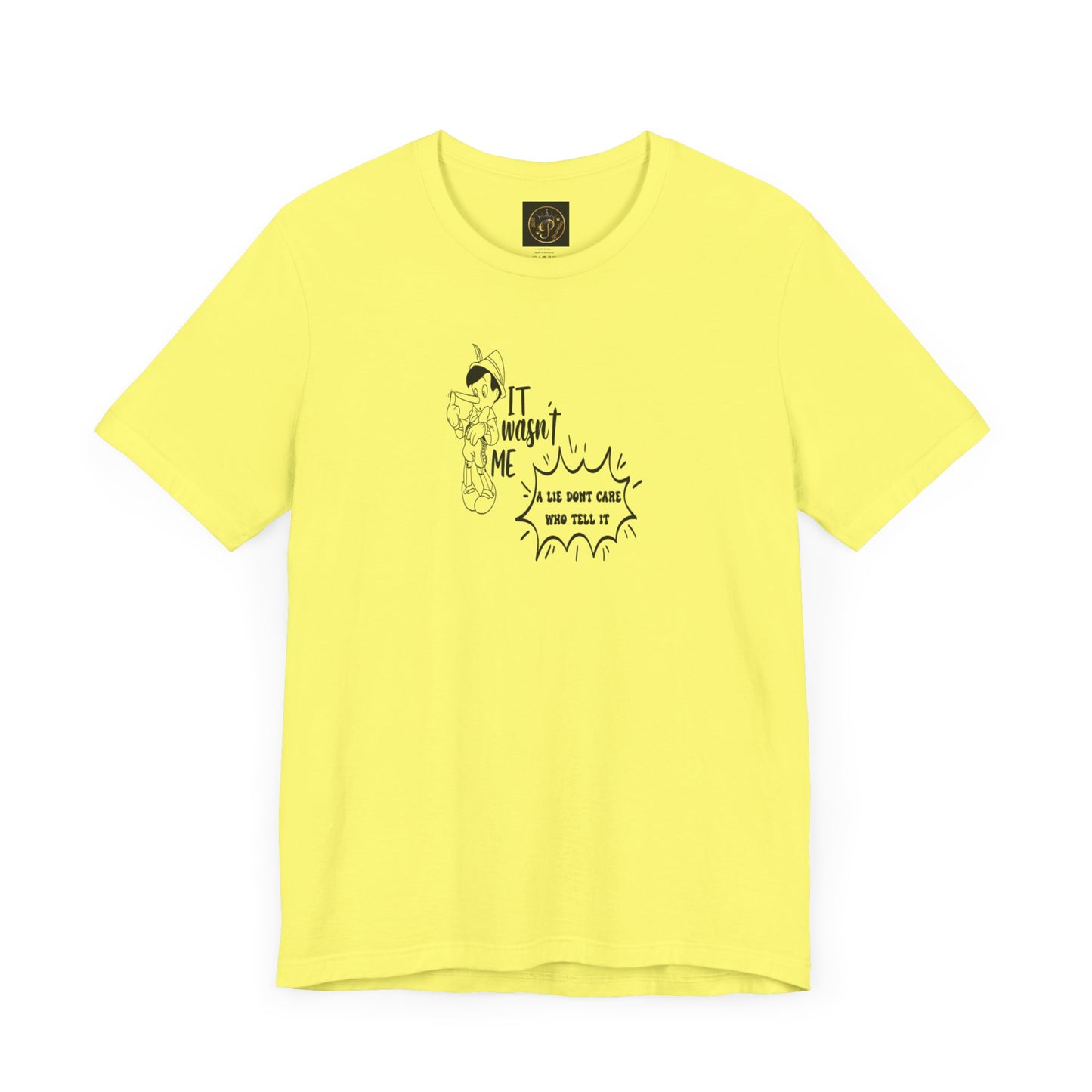 T-Shirt - A lie don't care who tells it - Unisex Jersey Short Sleeve Tee