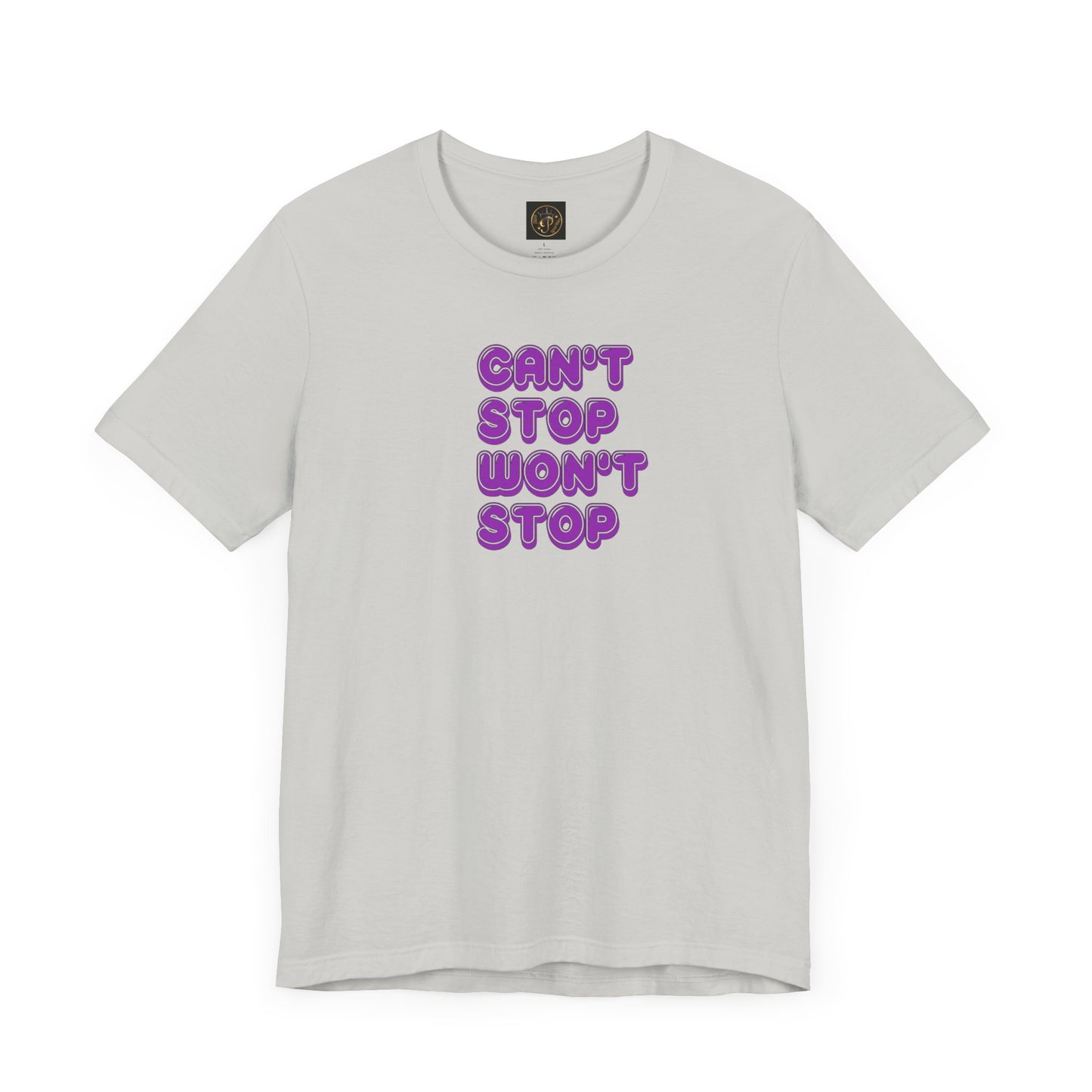 T-Shirt - Can't Stop Won't Stop Unisex Jersey Short Sleeve Tee