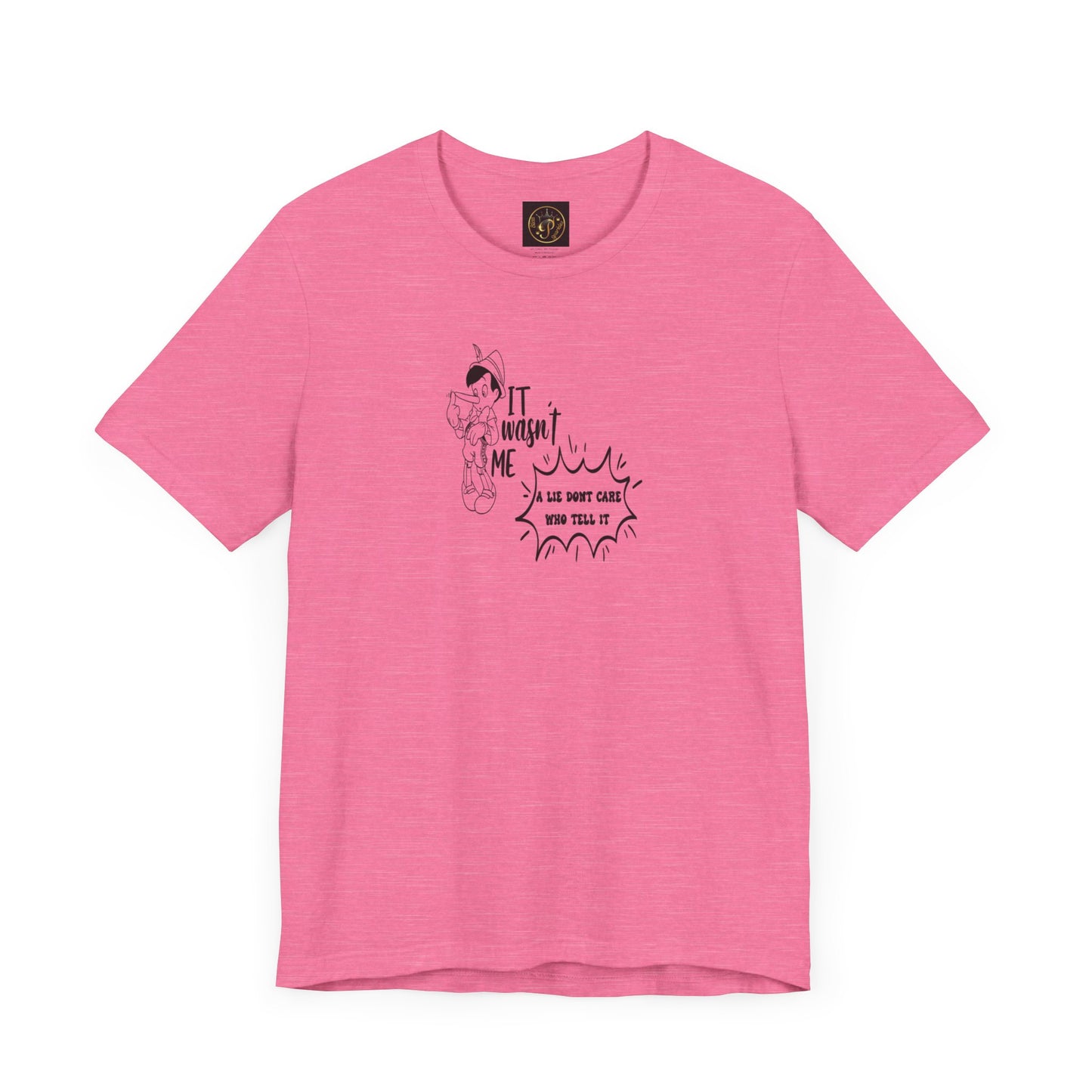 T-Shirt - A lie don't care who tells it - Unisex Jersey Short Sleeve Tee
