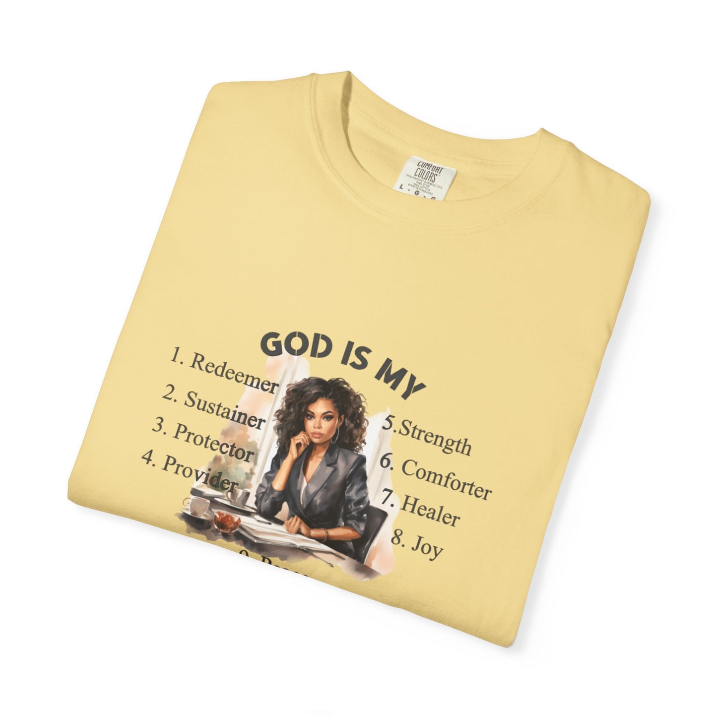 Religious Unisex Garment-Dyed T-shirt - God Is My
