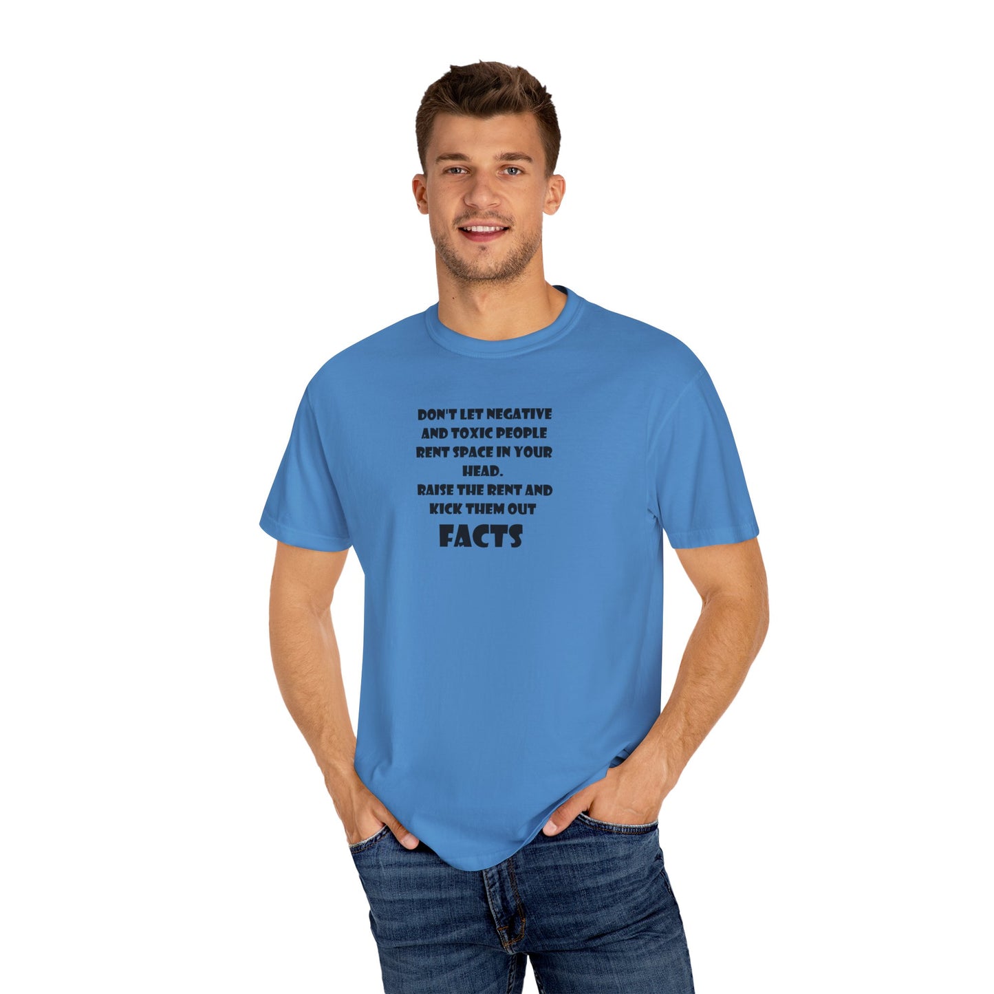 Graphic T-Shirt - Don't Let Negative Toxic People Rent Space In Your Head