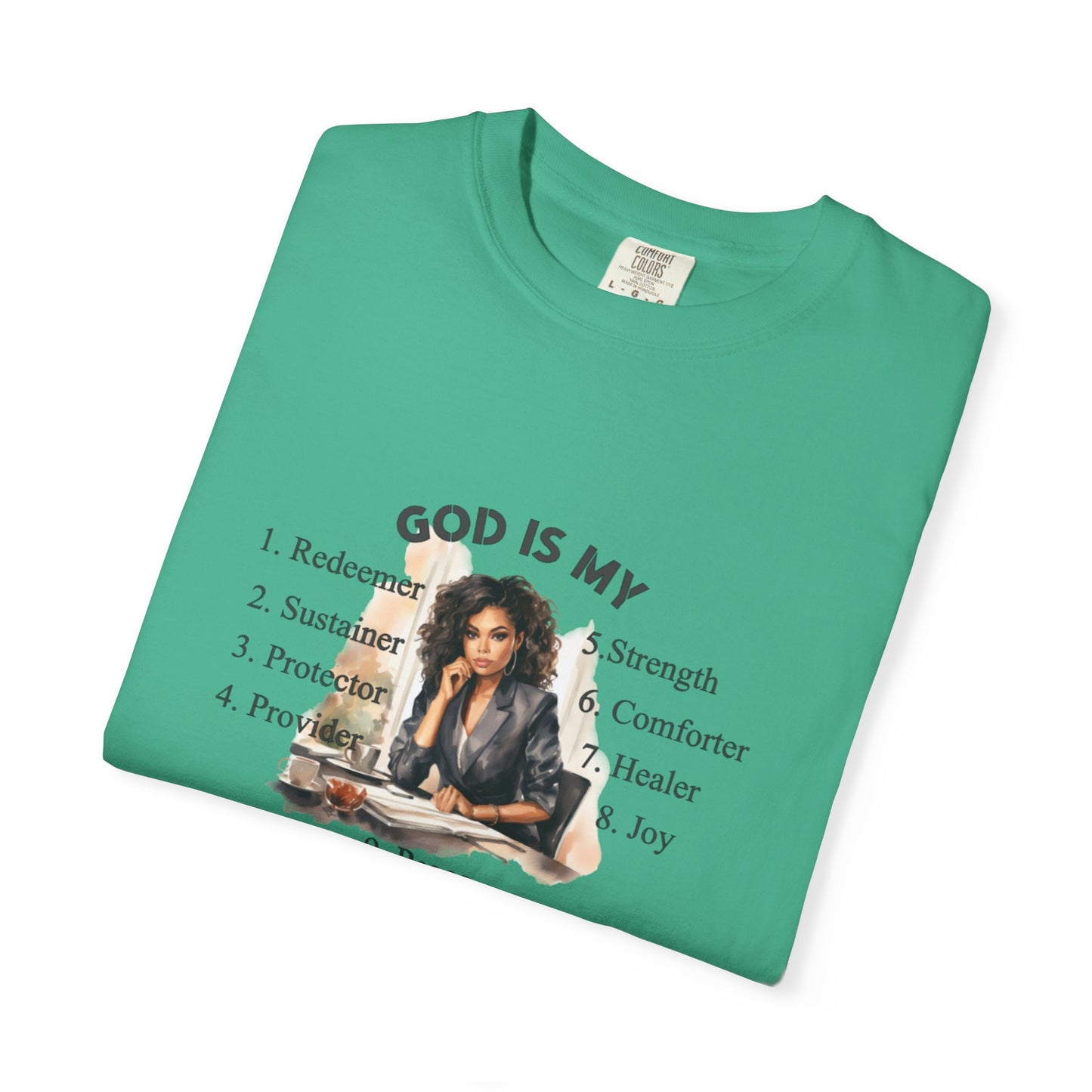 Religious Unisex Garment-Dyed T-shirt - God Is My