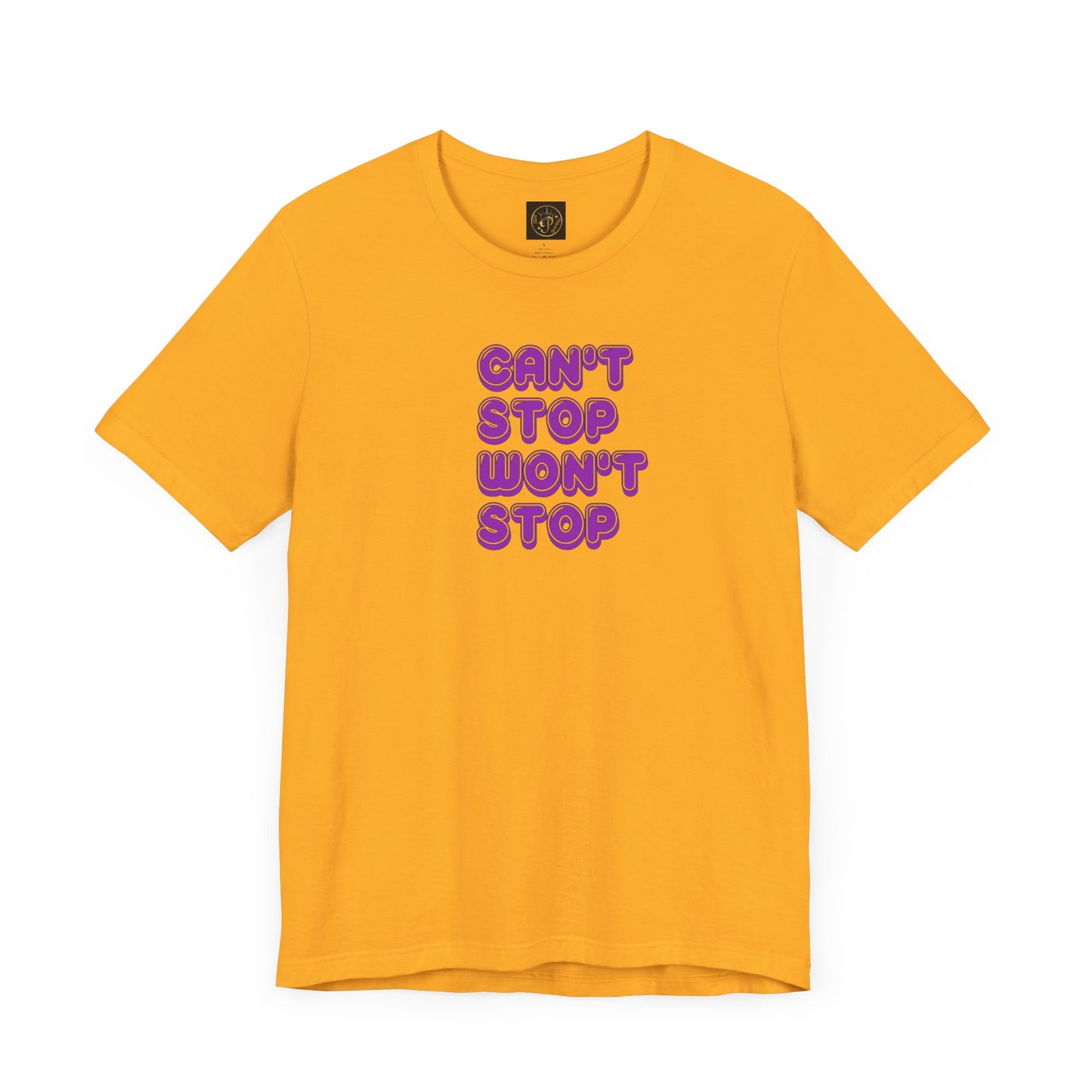 T-Shirt - Can't Stop Won't Stop Unisex Jersey Short Sleeve Tee
