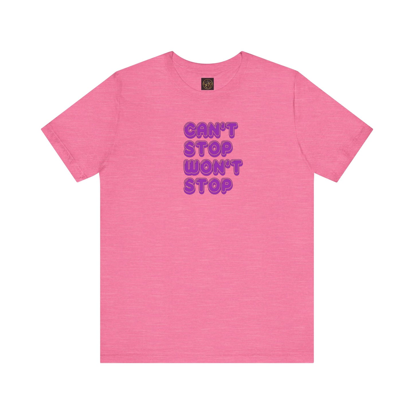 T-Shirt - Can't Stop Won't Stop Unisex Jersey Short Sleeve Tee