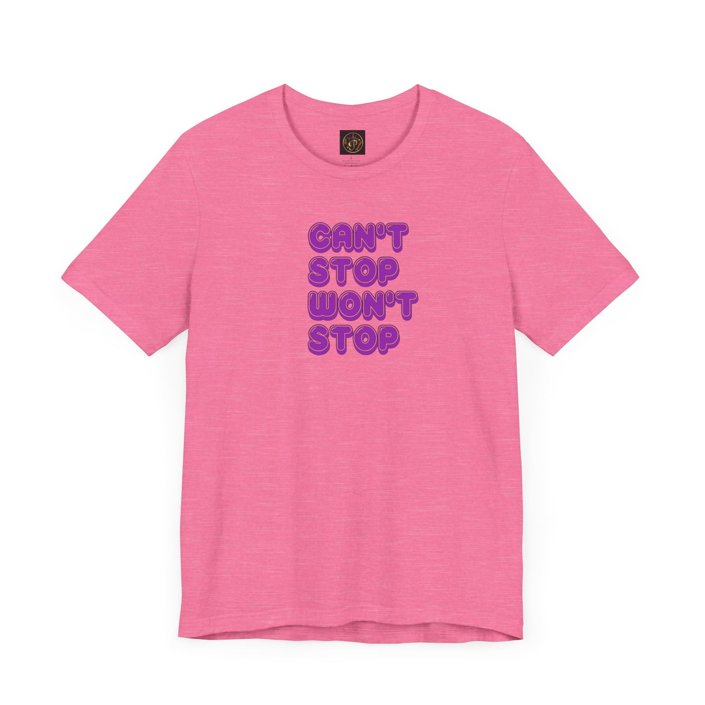 T-Shirt - Can't Stop Won't Stop Unisex Jersey Short Sleeve Tee