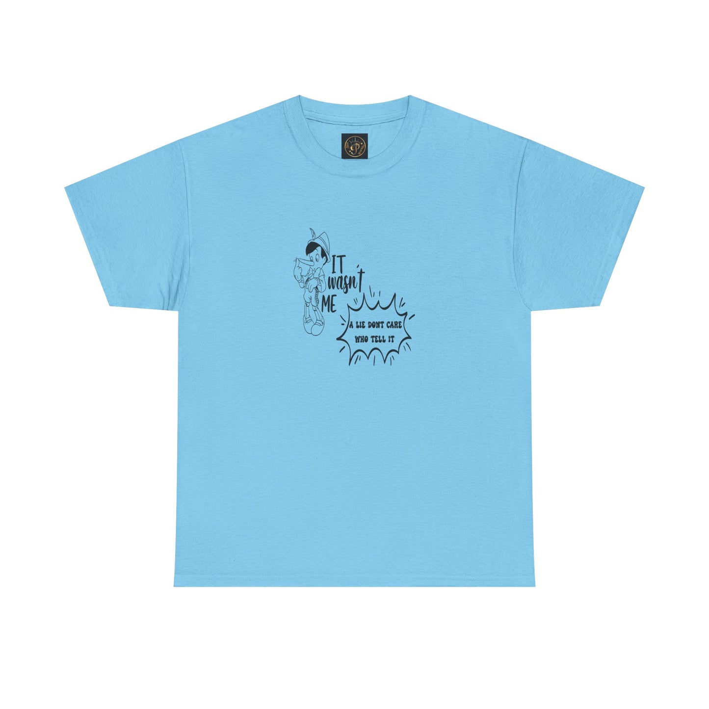 Tee - 'A lie don't care who tell it'