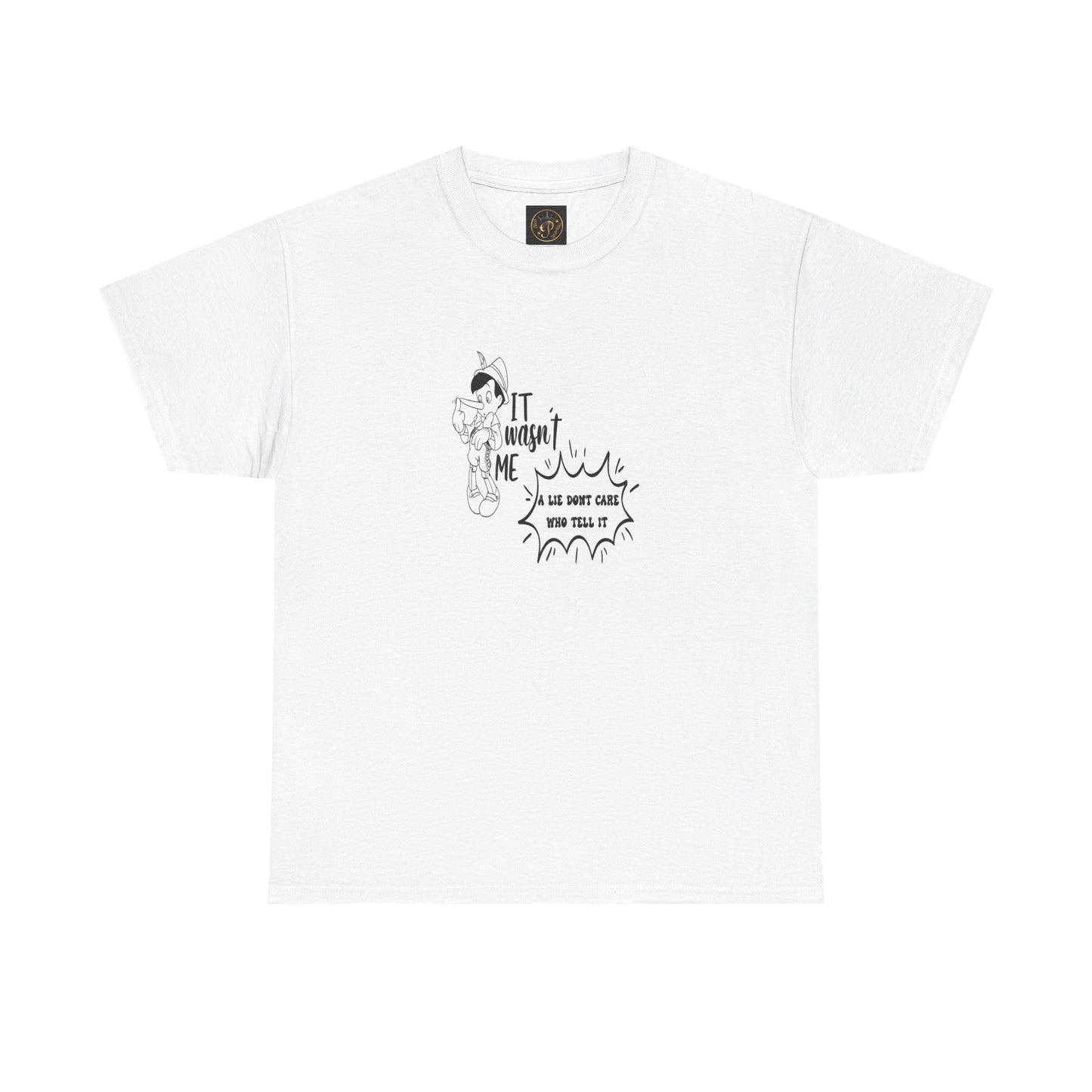 Tee - 'A lie don't care who tell it'