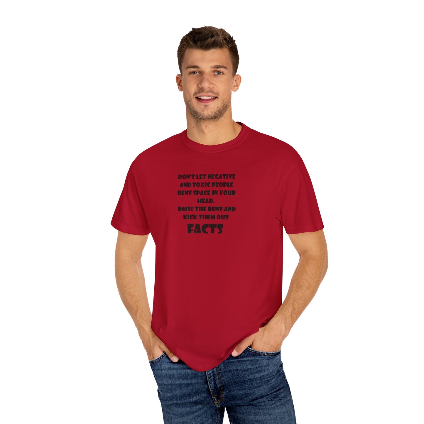 Graphic T-Shirt - Don't Let Negative Toxic People Rent Space In Your Head