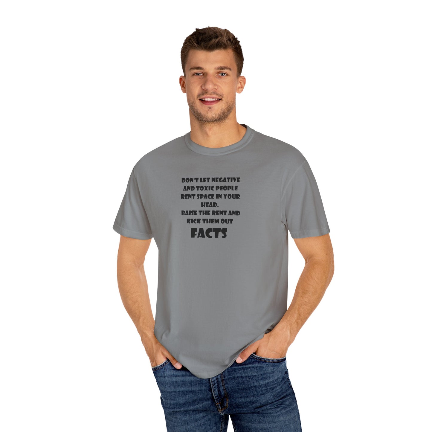 Graphic T-Shirt - Don't Let Negative Toxic People Rent Space In Your Head
