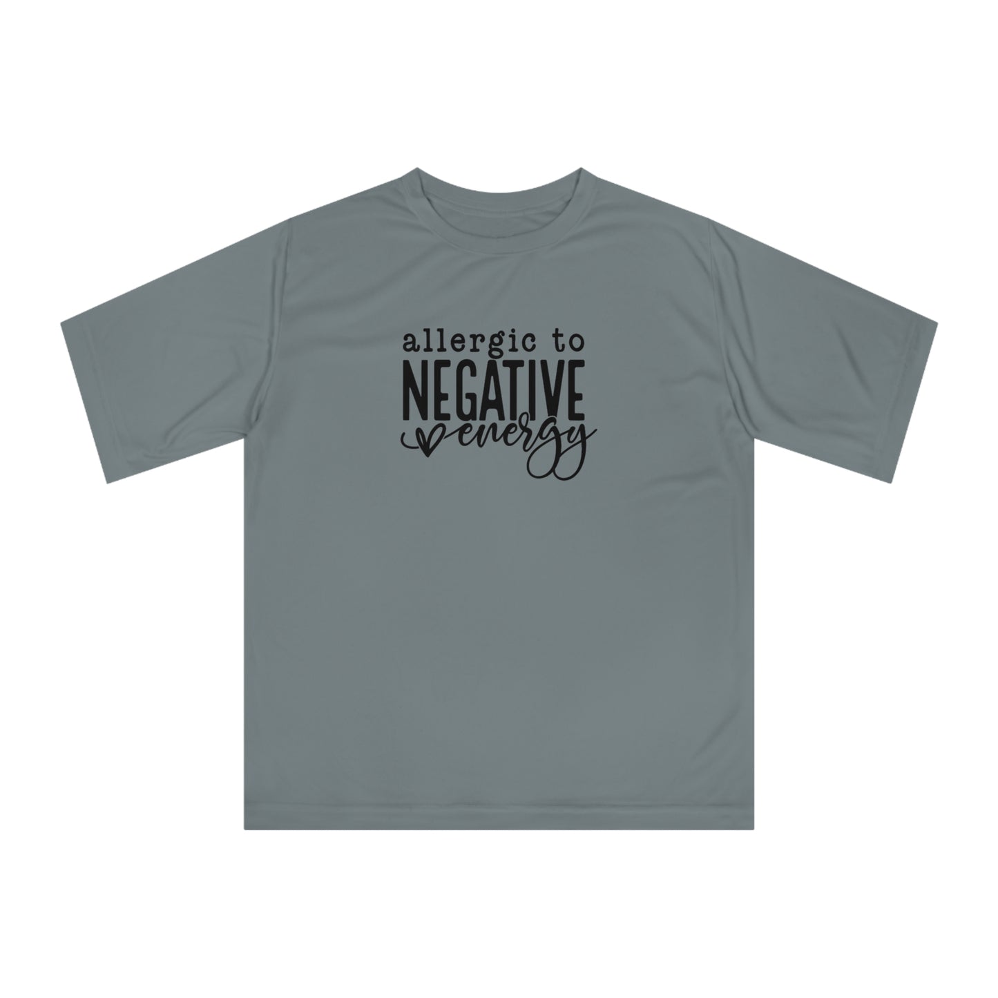 Negative Energy Allergic Unisex Performance T-shirt