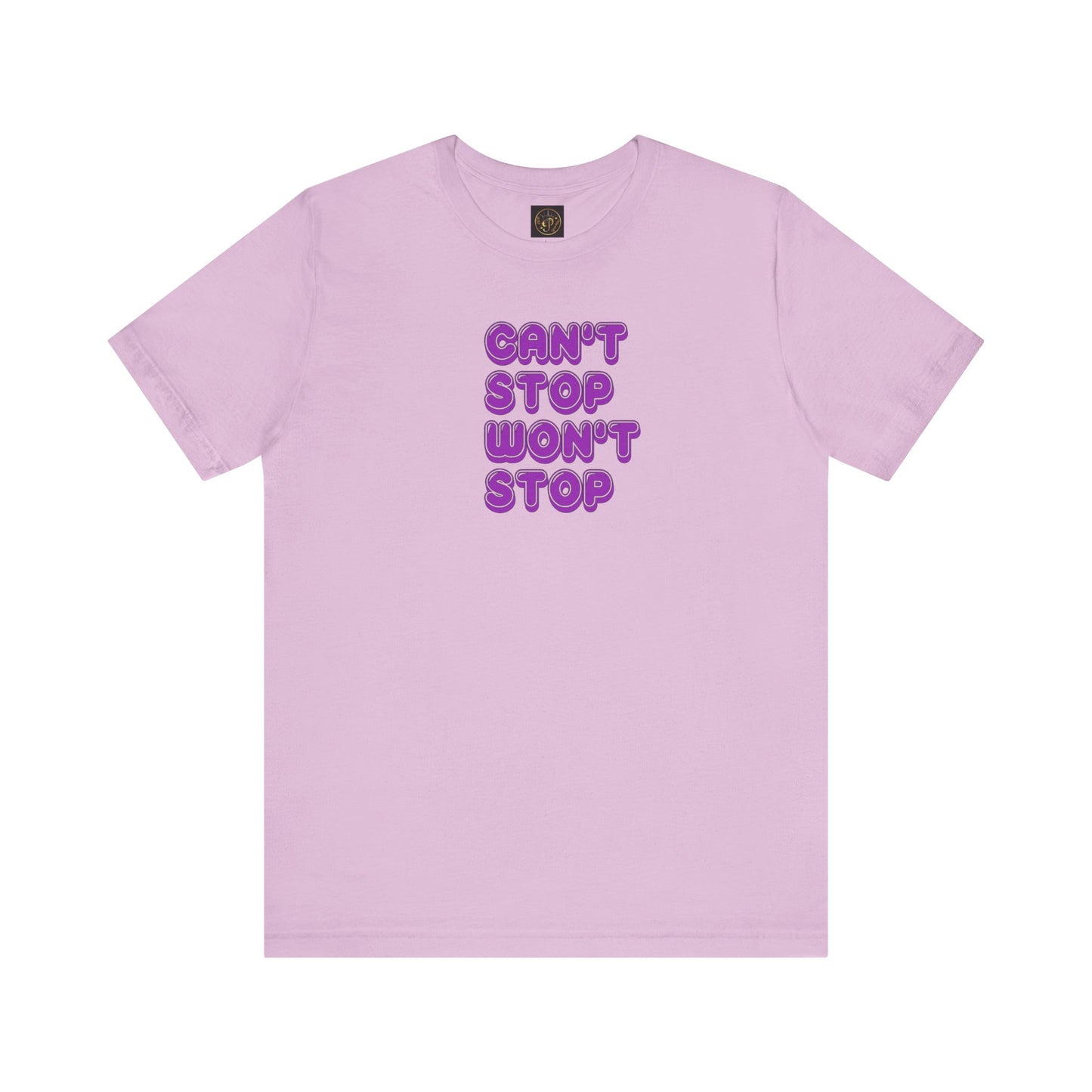 T-Shirt - Can't Stop Won't Stop Unisex Jersey Short Sleeve Tee