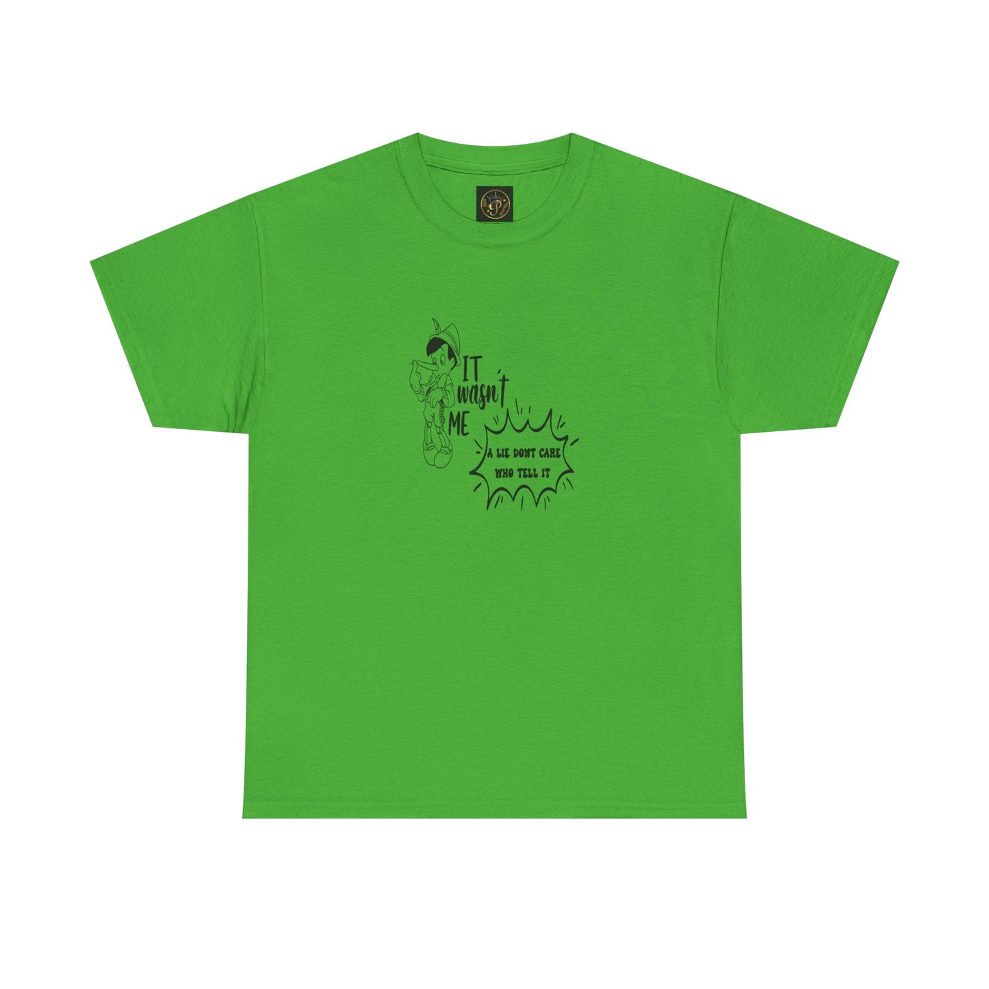 Tee - 'A lie don't care who tell it'