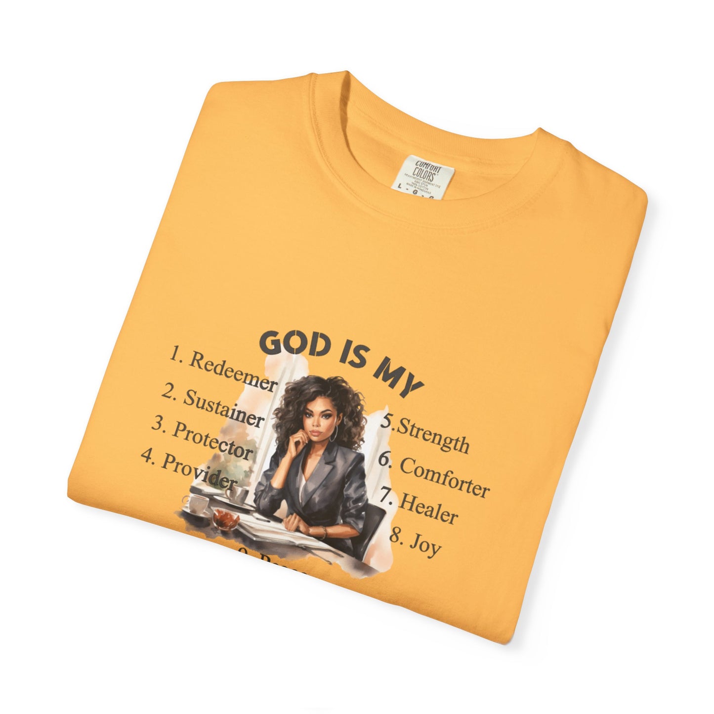Religious Unisex Garment-Dyed T-shirt - God Is My