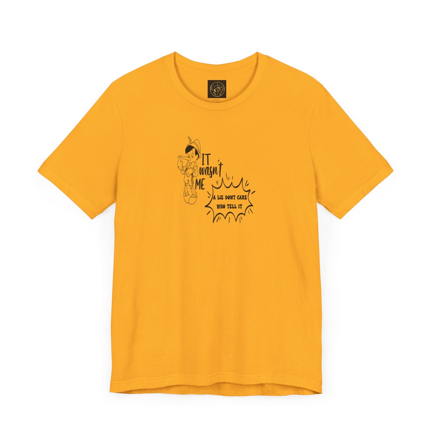 T-Shirt - A lie don't care who tells it - Unisex Jersey Short Sleeve Tee