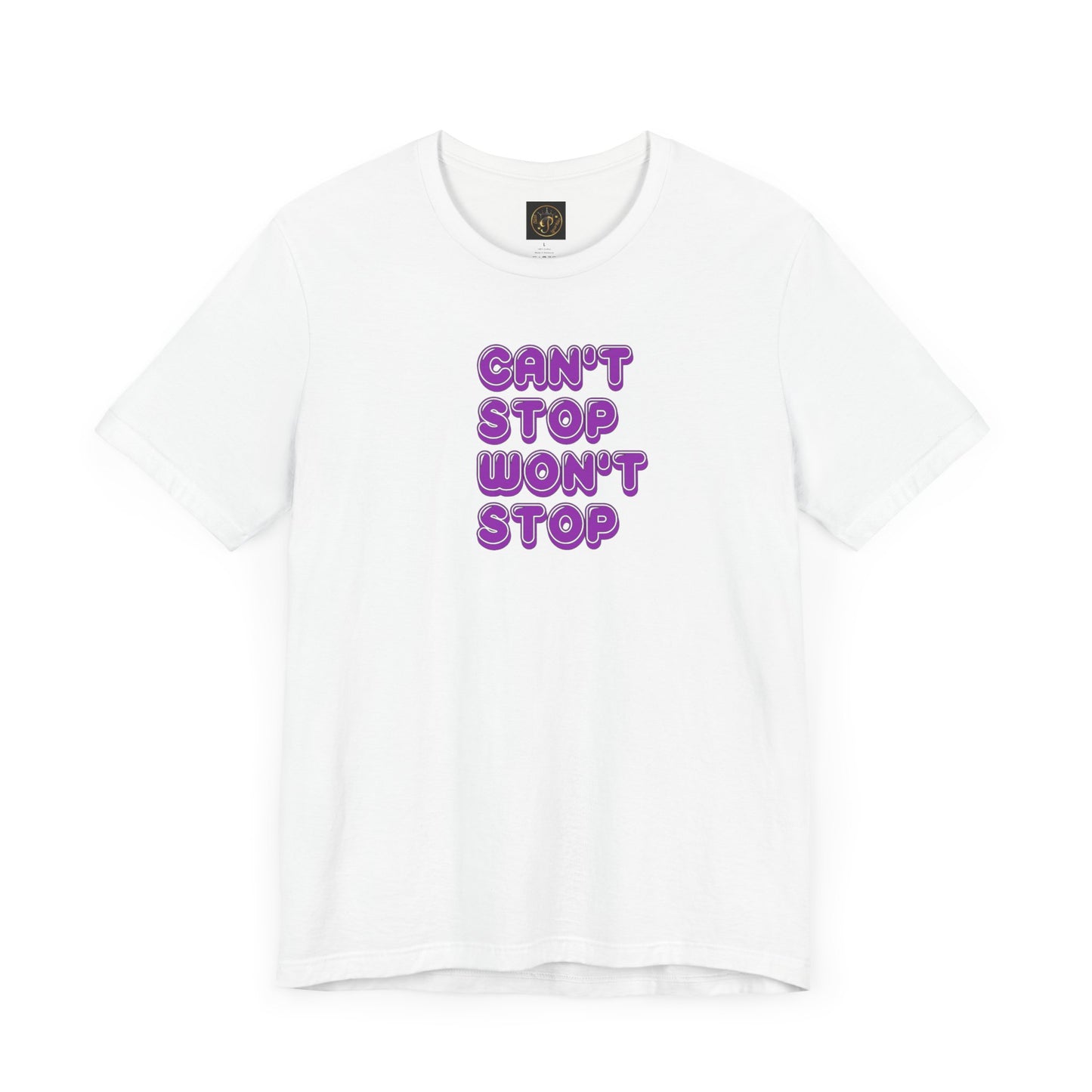 T-Shirt - Can't Stop Won't Stop Unisex Jersey Short Sleeve Tee