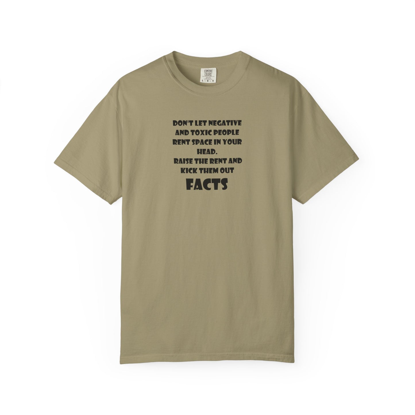 Graphic T-Shirt - Don't Let Negative Toxic People Rent Space In Your Head
