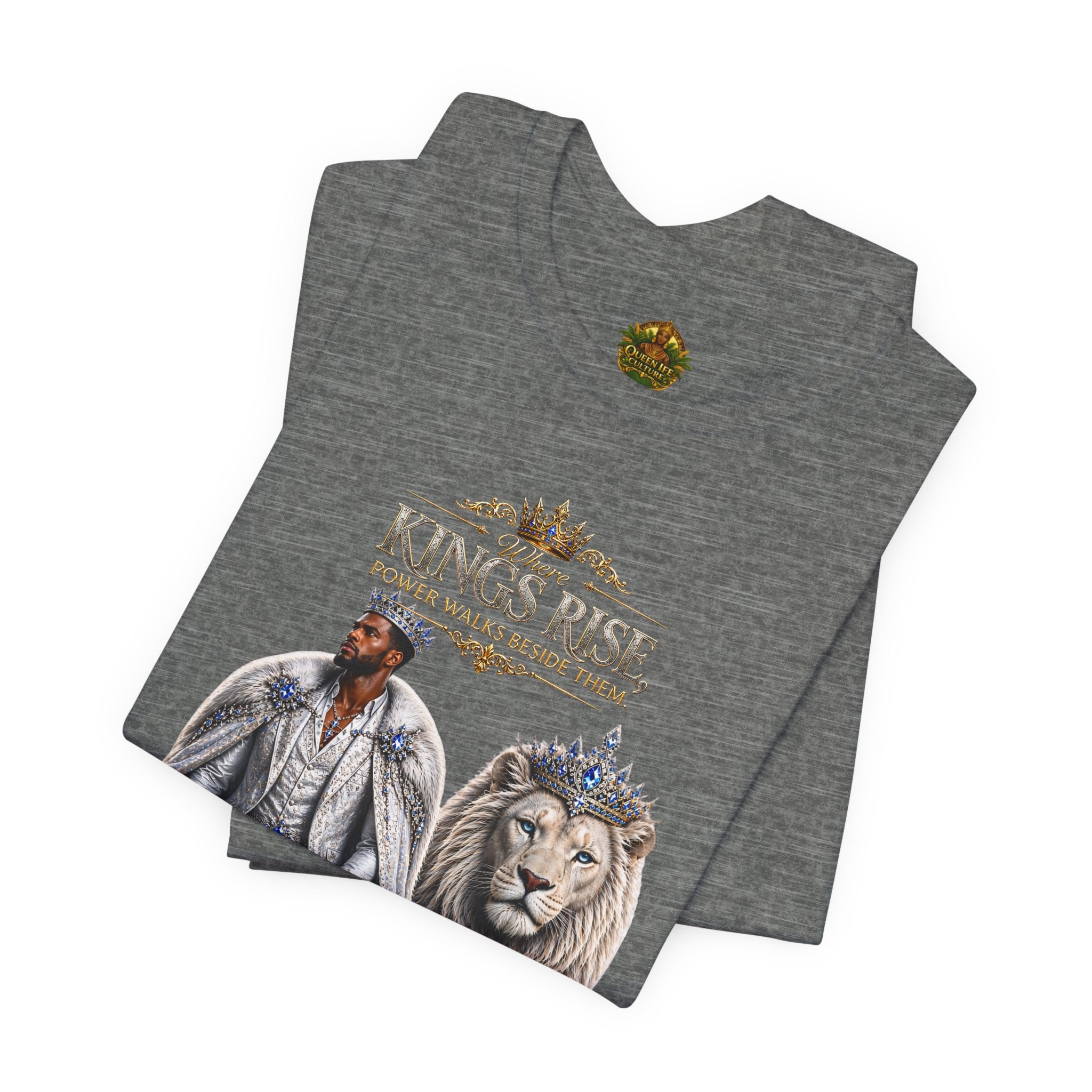 Where Kings Rise Tee – Power Walks Beside Them | Queen Life Culture