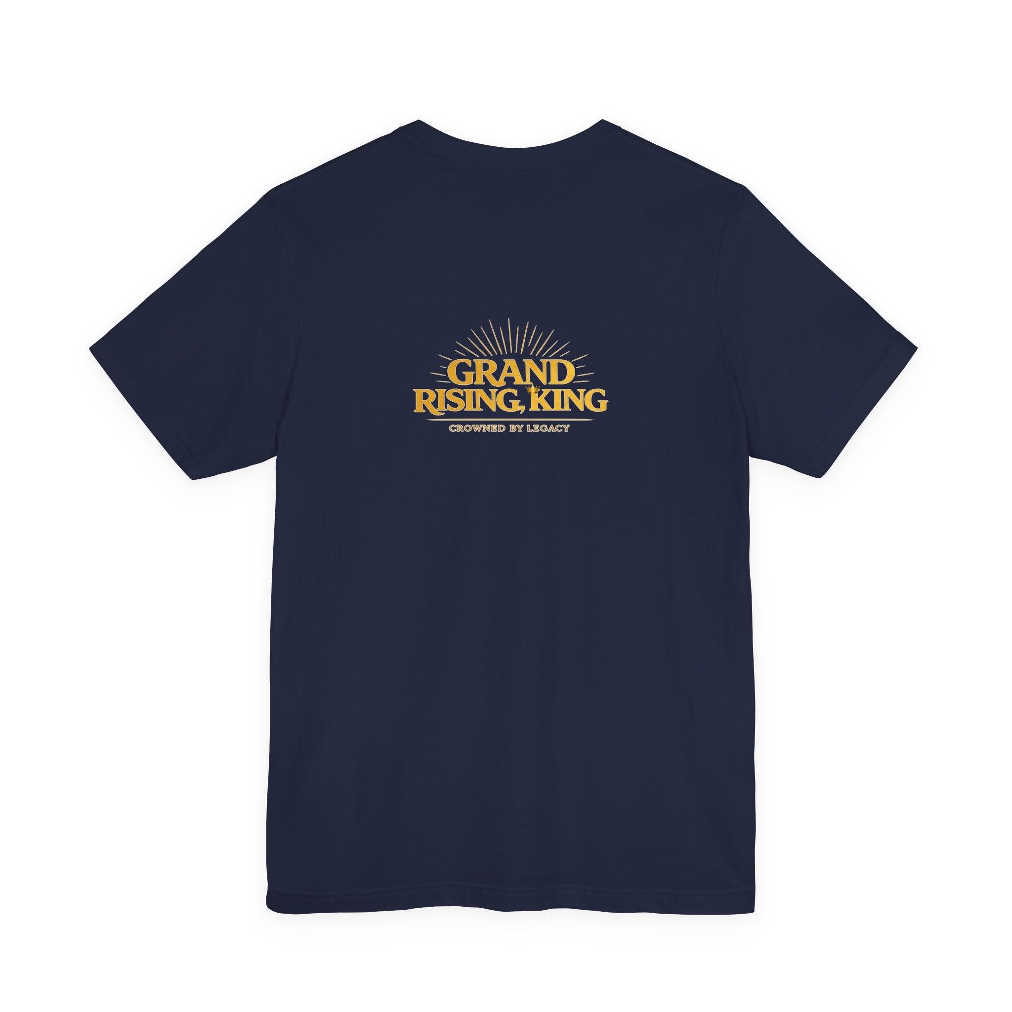 Grand Rising King Tee Shirt  Inspirational 'Grand Rising King'