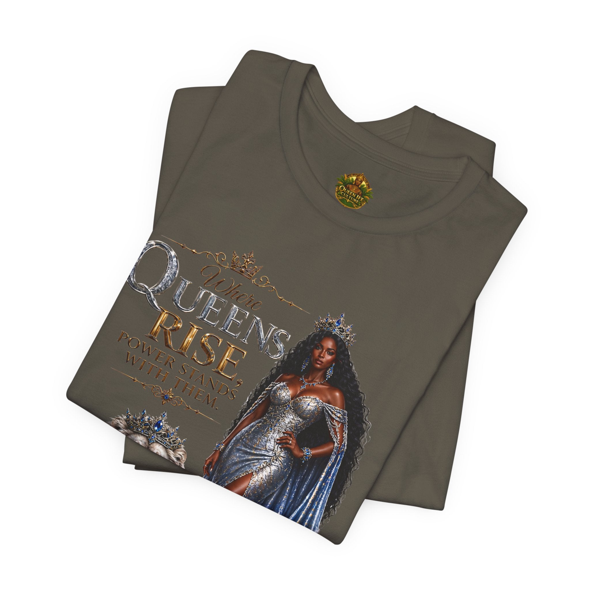 Queen Rise T-Shirt — "Queens Rise" Inspirational Lion & Regal Woman Tee