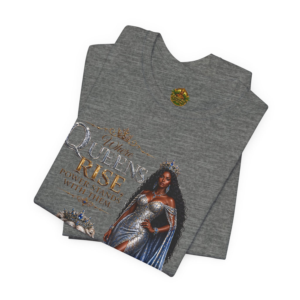 Queen Rise T-Shirt — "Queens Rise" Inspirational Lion & Regal Woman Tee
