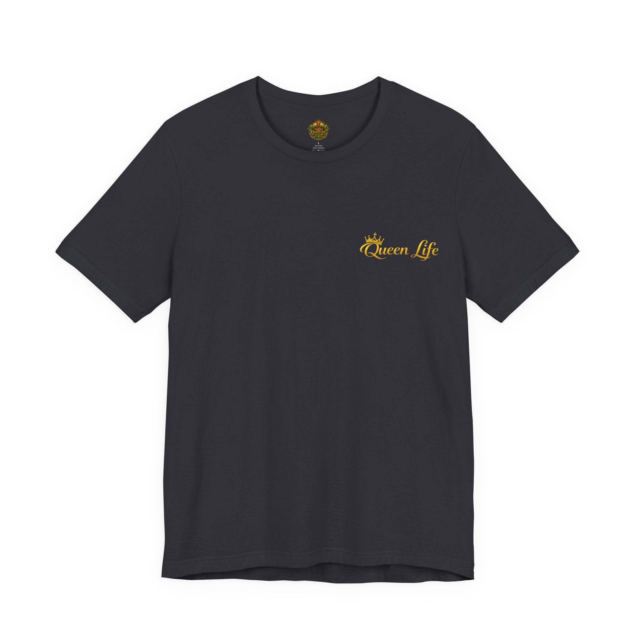 Queen Life -Born of Quees Tee