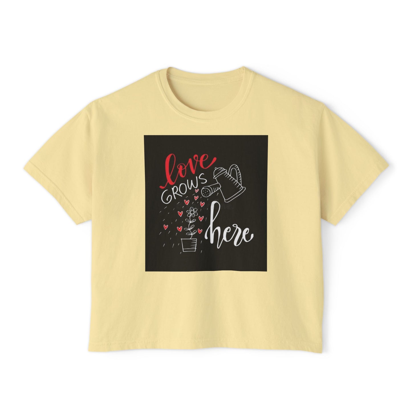 Boxy Tee Love Grows Here Shirt
