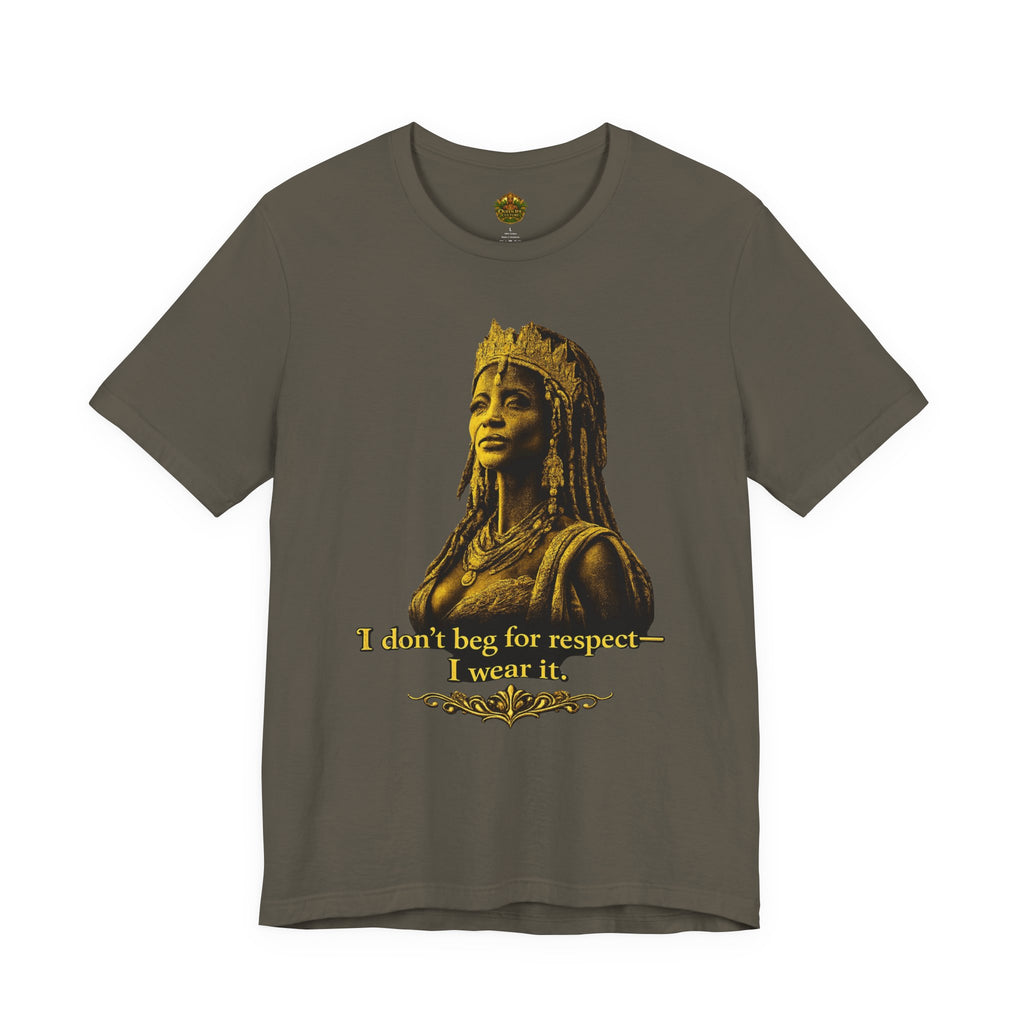 Queen Ife Culture T‑Shirt — 'I Don't Beg for Respect, I Wear It' Royal Graphic Tee