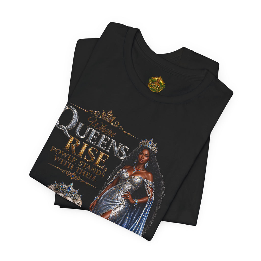 Queen Rise T-Shirt — "Queens Rise" Inspirational Lion & Regal Woman Tee