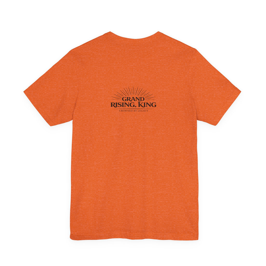 Grand Rising King Tee Shirt  Inspirational