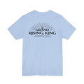 Grand Rising King Tee Shirt  Inspirational