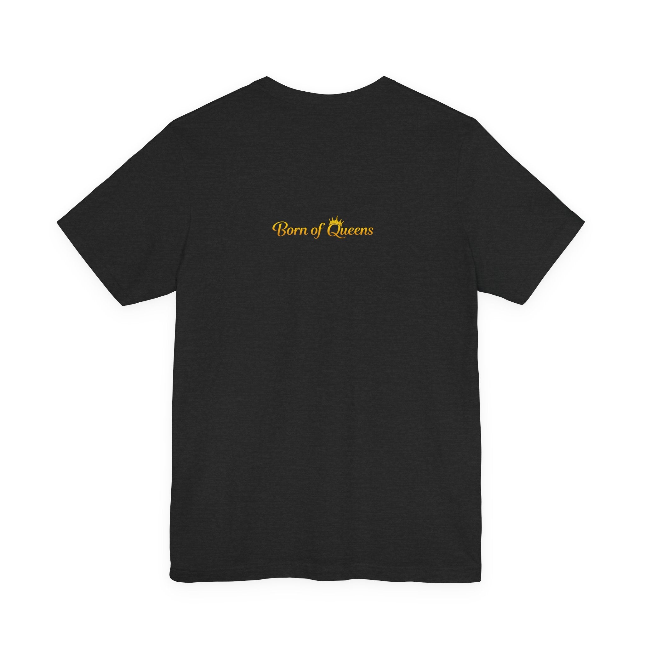 Queen Life -Born of Quees Tee