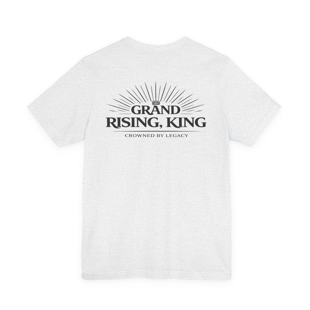 Grand Rising King Tee Shirt  Inspirational