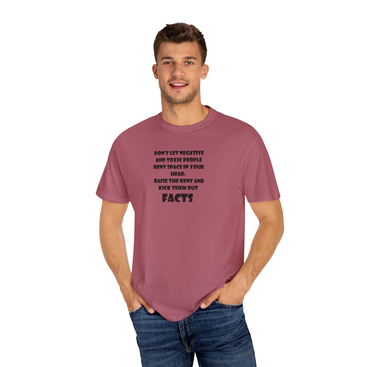 Graphic T-Shirt - Don't Let Negative Toxic People Rent Space In Your Head