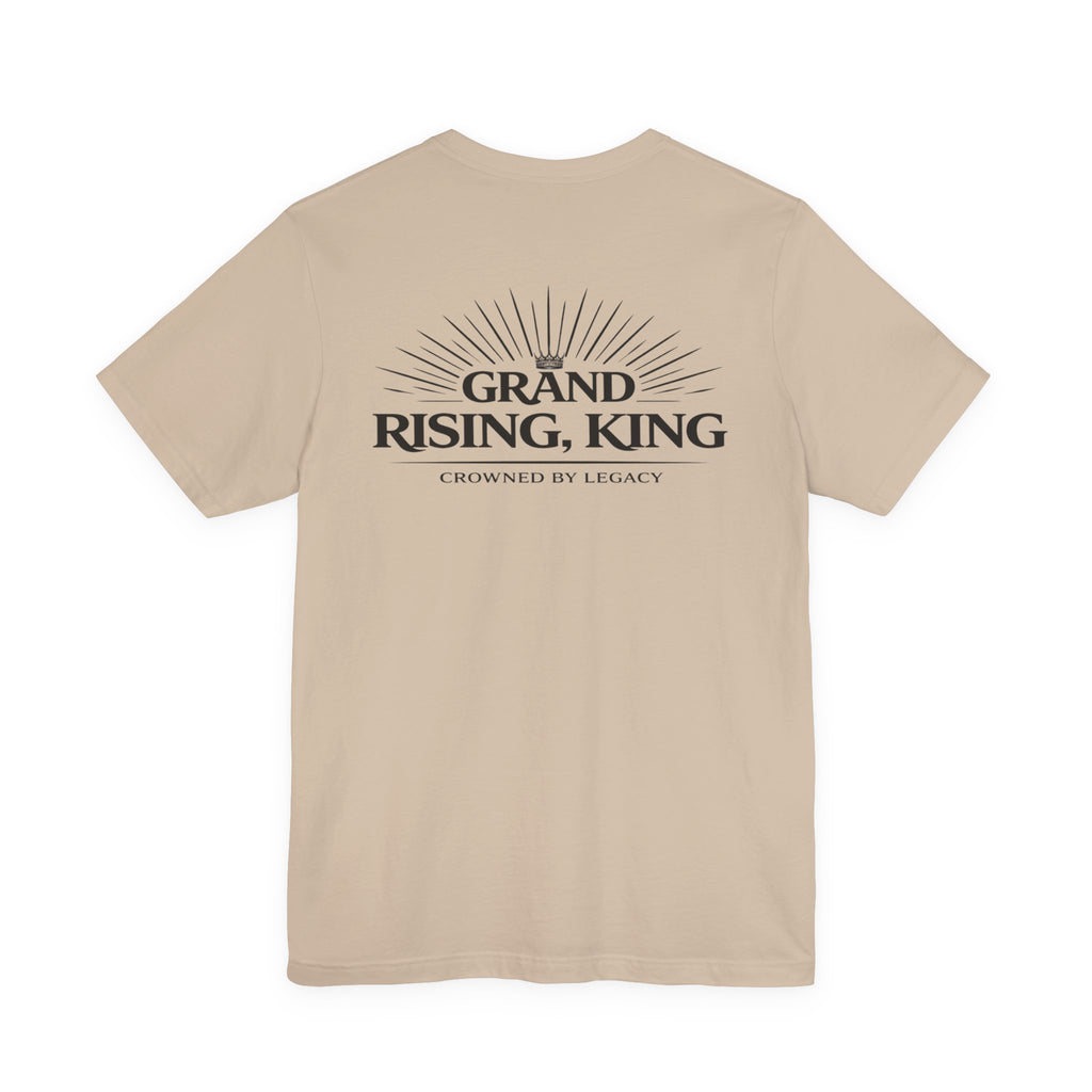 Grand Rising King Tee Shirt  Inspirational