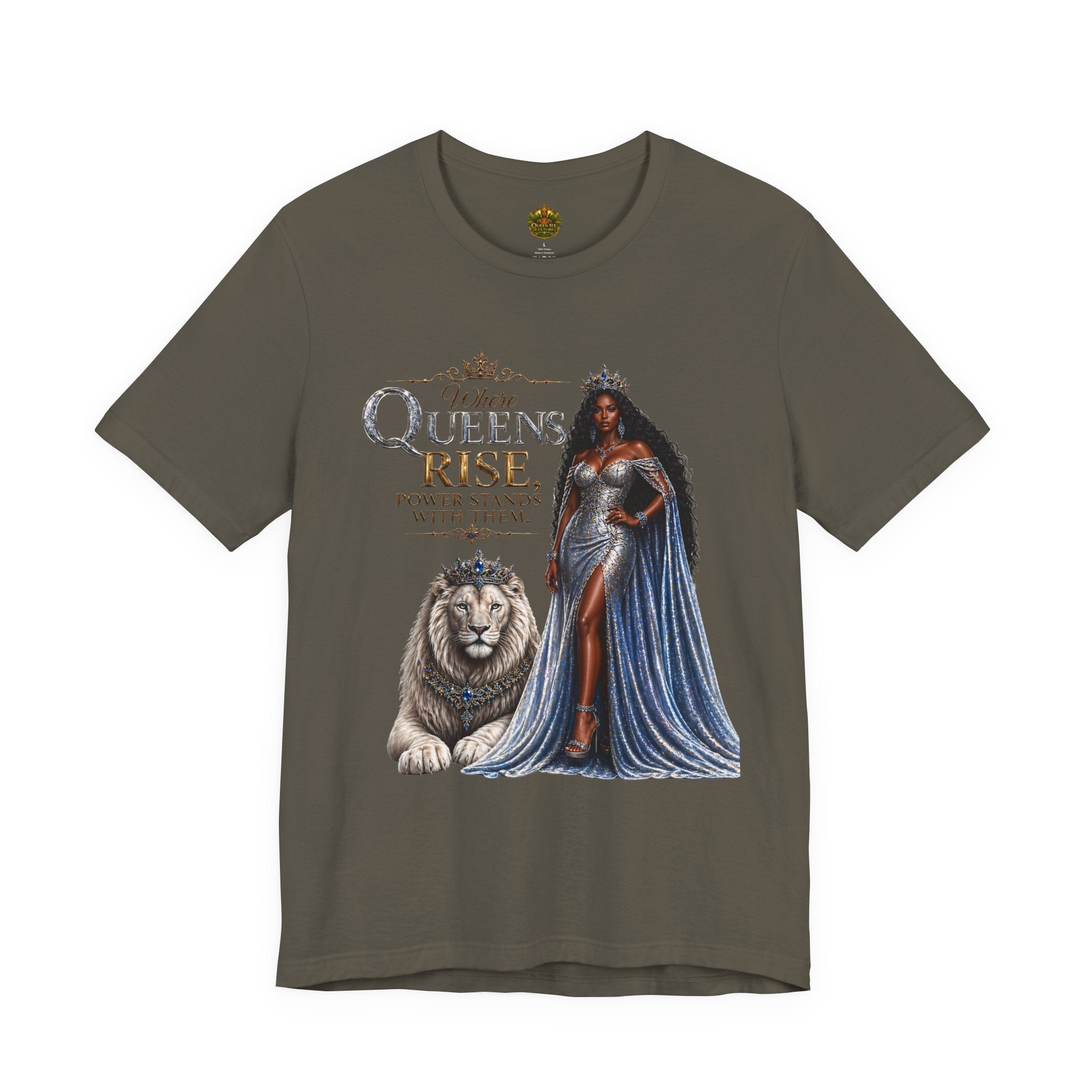Queen Rise T-Shirt — "Queens Rise" Inspirational Lion & Regal Woman Tee