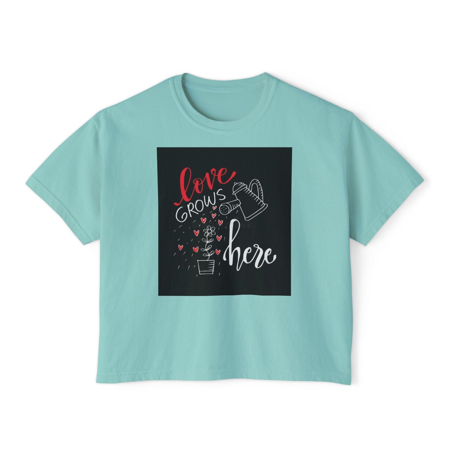 Boxy Tee Love Grows Here Shirt