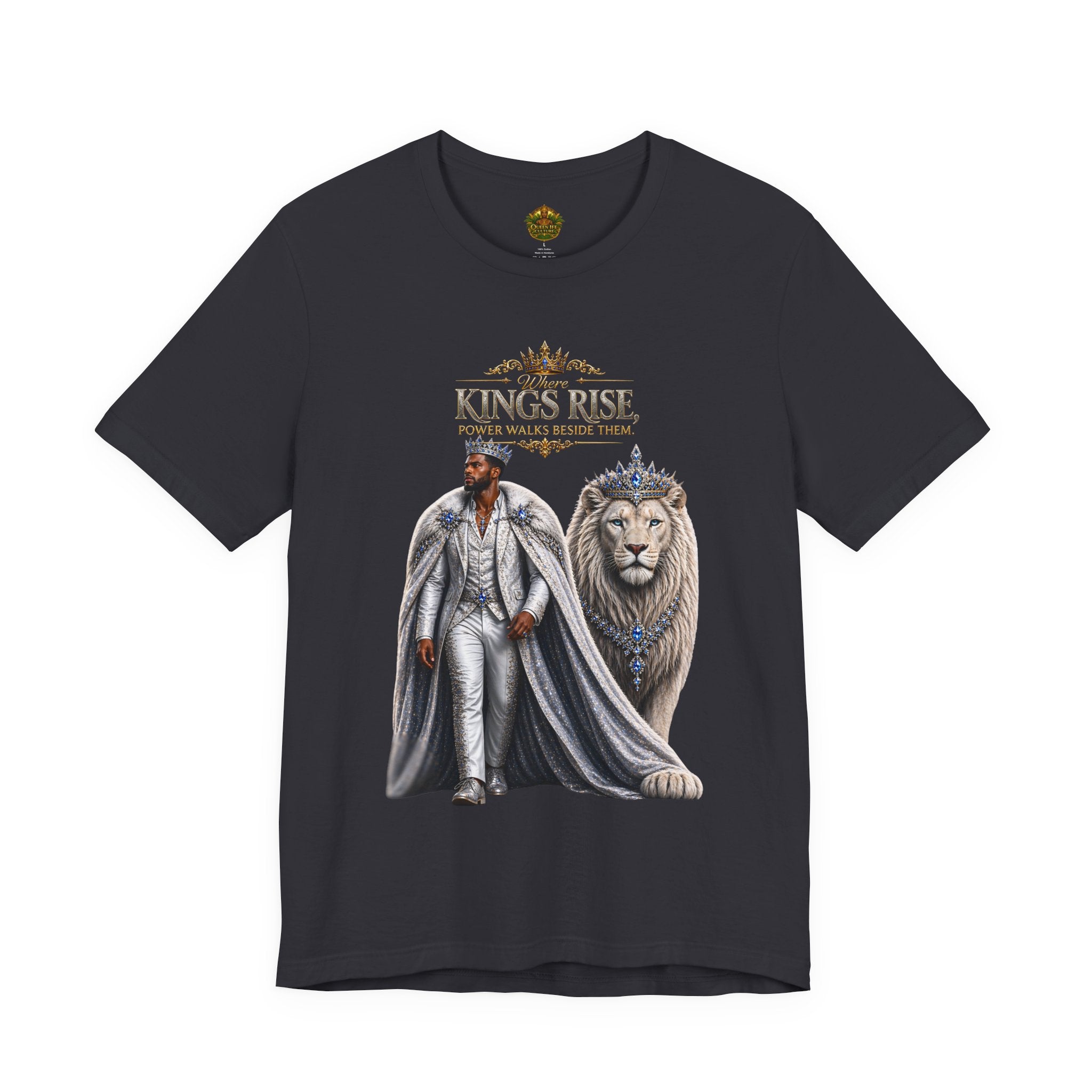 Where Kings Rise Tee – Power Walks Beside Them | Queen Life Culture