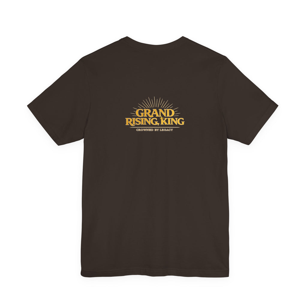 Grand Rising King Tee Shirt  Inspirational 'Grand Rising King'